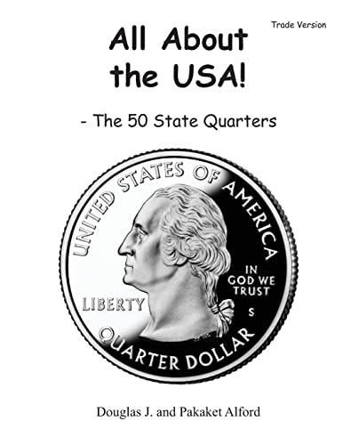 Imagen de archivo de All About the USA! The 50 State Quarter Trade Version a la venta por THE SAINT BOOKSTORE