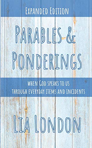 Beispielbild fr Parables & Ponderings: when God speaks to us through everyday items and incidents zum Verkauf von ThriftBooks-Atlanta
