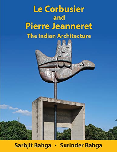 Stock image for Le Corbusier and Pierre Jeanneret: The Indian Architecture for sale by California Books