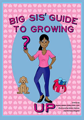 Stock image for Big Sis' Guide to Growing Up for sale by SecondSale