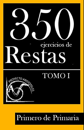 Stock image for 350 Ejercicios de Restas para Primero de Primaria (Tomo I) for sale by THE SAINT BOOKSTORE