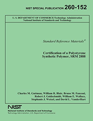 Beispielbild fr Certification of a Polystyrene Synthetic Polymer, SRM 2888 zum Verkauf von ALLBOOKS1