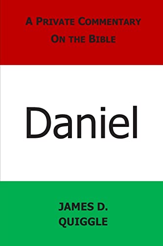 Beispielbild fr A Private Commentary on the Bible: Daniel zum Verkauf von Lucky's Textbooks