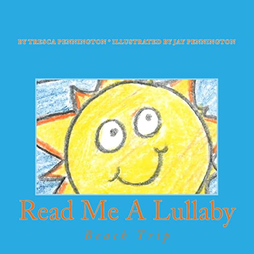 9781495922367: Read Me A Lullaby: Beach Trip: Volume 2