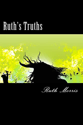 Beispielbild fr Ruth's Truths: Stayin' Alive after 55, Surviving the Age My Mother Died zum Verkauf von THE SAINT BOOKSTORE