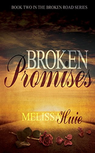 9781495926273: Broken Promises: Book 2 in The Broken Road Series: Volume 2