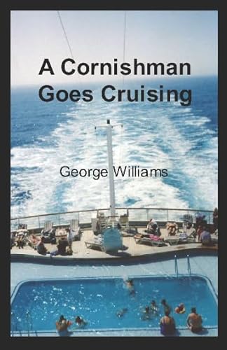 9781495928932: A Cornishman Goes Cruising