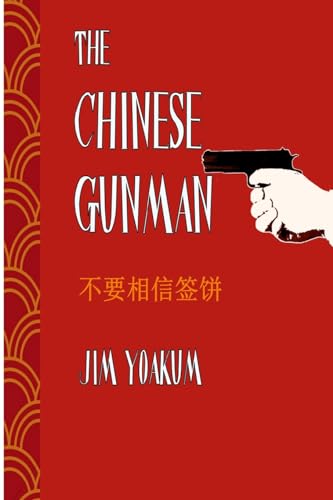 Stock image for The Chinese Gunman for sale by PBShop.store US