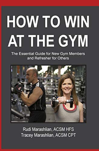 

How to Win at the Gym: The Essential Guide For New Gym Members