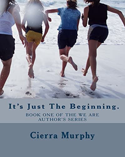 9781495937149: It's Just The Beginning.: Volume 1