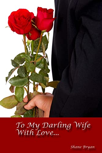 Beispielbild fr To My Darling Wife With Love. zum Verkauf von THE SAINT BOOKSTORE