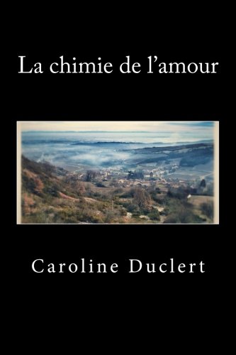 9781495942259: La chimie de l'amour