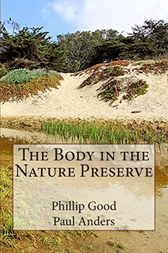 Stock image for The Body in the Nature Preserve for sale by Lucky's Textbooks
