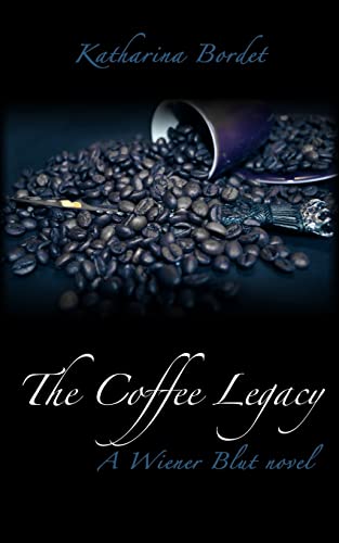 Beispielbild fr The Coffee Legacy: Wiener Blut Book 1 zum Verkauf von medimops