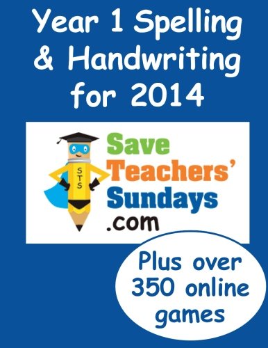 Beispielbild fr Year 1 Spelling & Handwriting for 2014 (Spelling & Handwriting books from SaveTeachersSundays.com) zum Verkauf von Revaluation Books