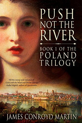 Stock image for Push Not the River for sale by Better World Books