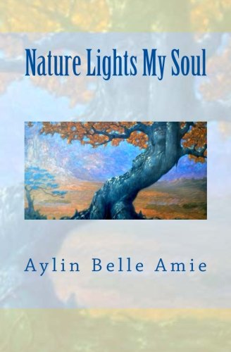 9781495950827: Nature Lights My Soul