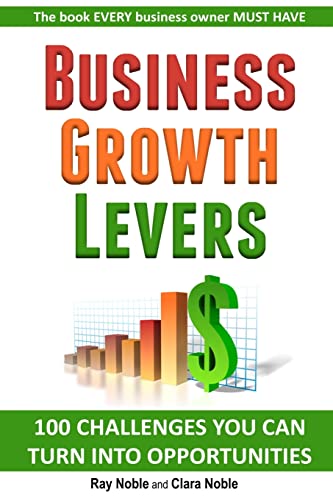 9781495955211: Business Growth Levers: 100 Challenges You Can Turn Into Opportunities