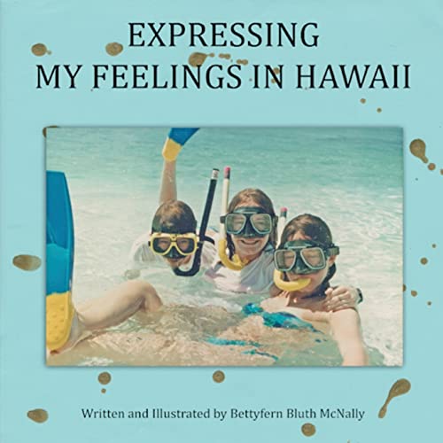 Stock image for Expressing My Feelings in Hawaii for sale by THE SAINT BOOKSTORE