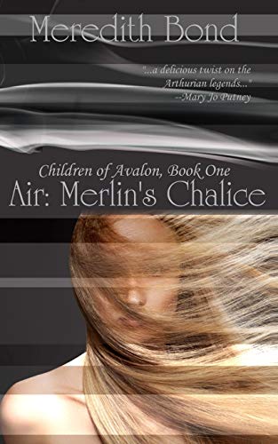 Stock image for Air: Merlin's Chalice (The Children of Avalon) for sale by SecondSale