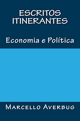 9781495964374: Escritos Itinerantes: Economia e Poltica (Portuguese Edition)