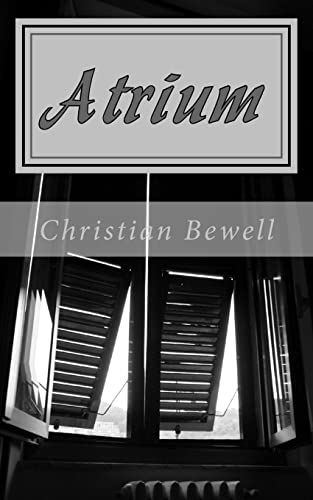 Stock image for Atrium: A Novella for sale by THE SAINT BOOKSTORE