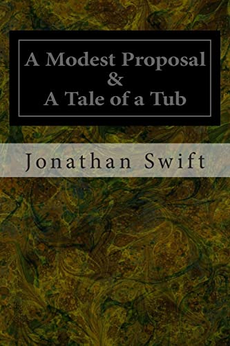 9781495967153: A Modest Proposal & A Tale of a Tub
