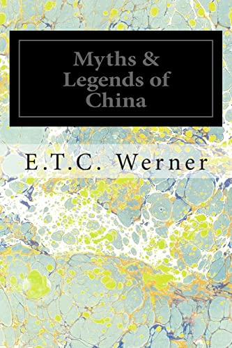 Stock image for Myths & Legends of China for sale by THE SAINT BOOKSTORE