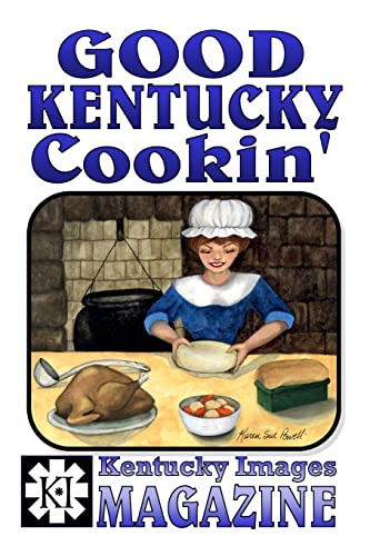 Beispielbild fr Good Kentucky Cookin' zum Verkauf von Better World Books