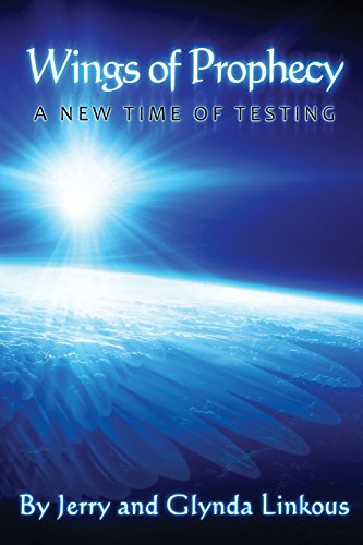 9781495987267: Wings of Prophecy - A New Time of Testing: Volume 2