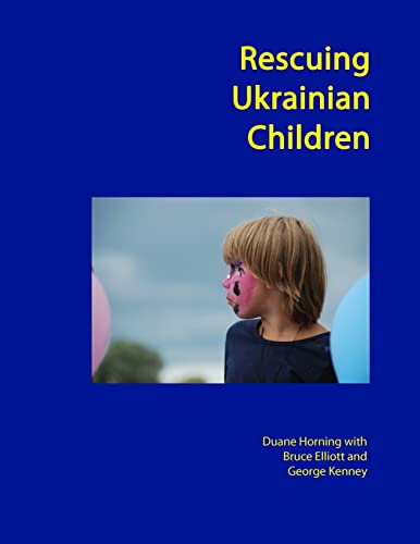 Beispielbild fr Rescuing Ukrainian Children zum Verkauf von ThriftBooks-Dallas
