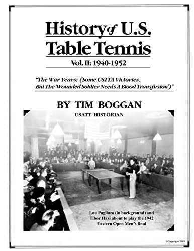 Stock image for History of U.S. Table Tennis Volume 2 for sale by Mountain Books