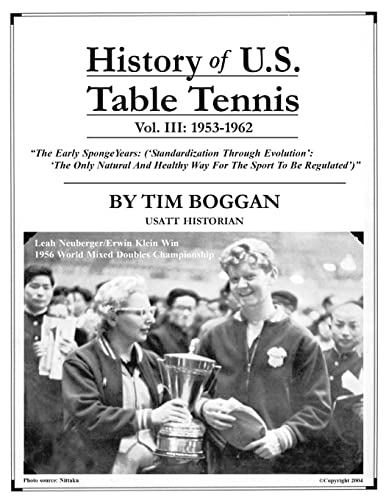 Stock image for History of U.S. Table Tennis Volume 3 for sale by Lucky's Textbooks