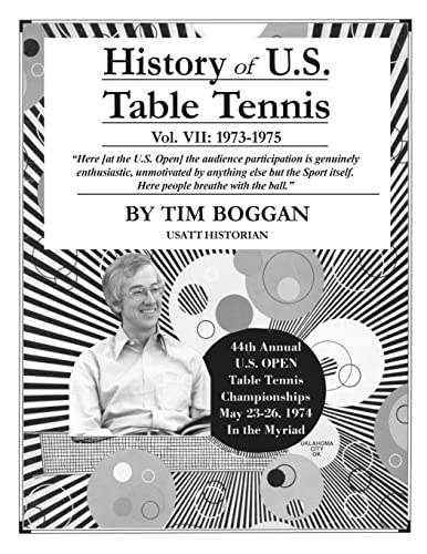 Stock image for History of U.S. Table Tennis Volume 7 for sale by Lucky's Textbooks