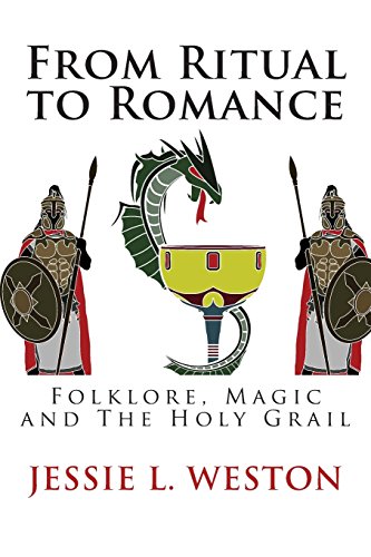 Stock image for From Ritual to Romance: Folklore, Magic and The Holy Grail for sale by Revaluation Books