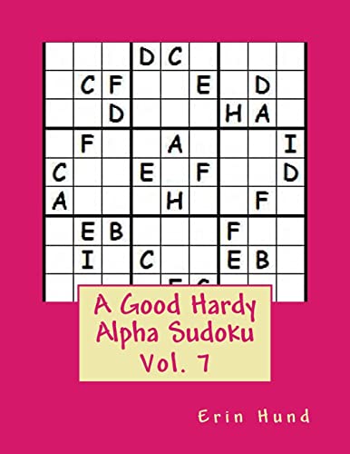 Beispielbild fr A Good Hardy Alpha Sudoku Vol. 7 zum Verkauf von Lucky's Textbooks
