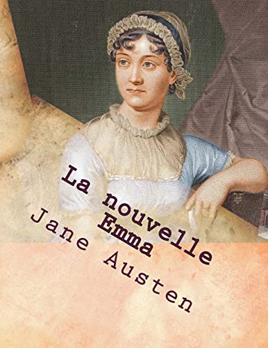 Beispielbild fr La nouvelle Emma: Ou les caracteres anglais du siecle (French Edition) zum Verkauf von Lucky's Textbooks