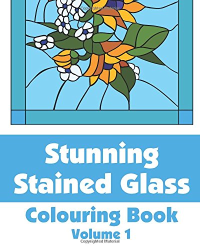 Beispielbild fr Stunning Stained Glass Colouring Book (Volume 1) (Art-Filled Fun Colouring Books) zum Verkauf von WorldofBooks