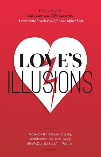 Beispielbild fr Love's Illusions: A romantic beach read for the bifocal set (Life, Love, and Bifocals) zum Verkauf von ALLBOOKS1