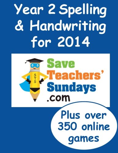 Beispielbild fr Year 2 Spelling & Handwriting for 2014 (Spelling & Handwriting books from SaveTeachersSundays.com) zum Verkauf von Revaluation Books