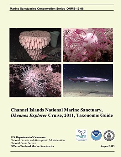 Imagen de archivo de Taxonomic Guide: Channel Islands National Marine Sanctuary, Okeanos Explorer Cruise, 2011 a la venta por Lucky's Textbooks