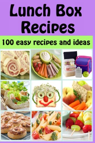 Beispielbild fr Lunch Box Recipes: 100 easy recipes and ideas for kids packed lunches (Family Cooking Series) zum Verkauf von ThriftBooks-Dallas