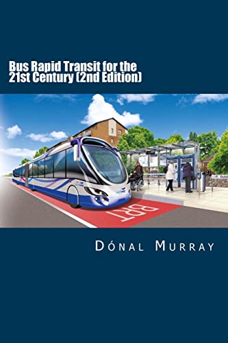 Beispielbild fr Bus Rapid Transit for the 21st Century (2nd Edition) zum Verkauf von Lucky's Textbooks