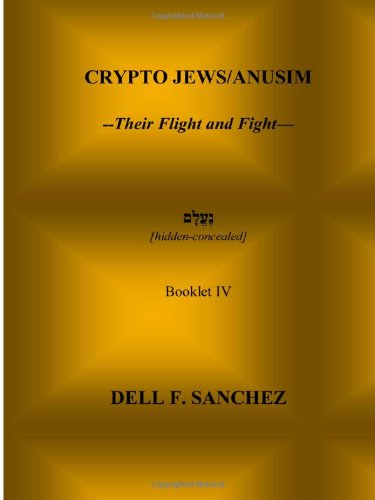 Stock image for CRYPTO JEWS/ANUSIM: Their Flight and Fight for sale by Revaluation Books