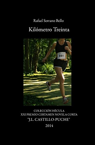 Imagen de archivo de Kilmetro Treinta (Spanish Edition) a la venta por Lucky's Textbooks