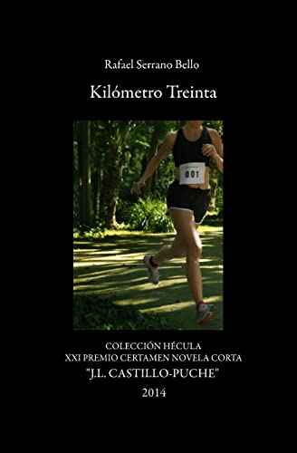 Stock image for Kilmetro Treinta (Spanish Edition) for sale by Lucky's Textbooks