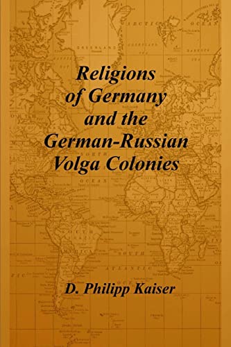 9781496024039: Religions of Germany and the German-Russian Volga Colonies