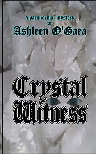 Stock image for Crystal Witness: a paranormal mystery for sale by THE SAINT BOOKSTORE
