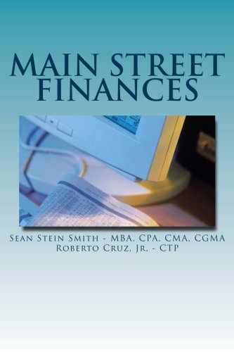 Imagen de archivo de Main Street Finances: Financial Information for Everyone a la venta por Revaluation Books