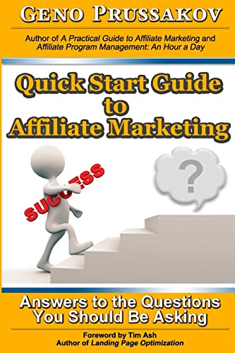 9781496028525: Quick Start Guide to Affiliate Marketing: Answers to the Questions You Should Be Asking